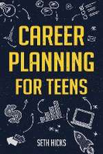 Career Planning for Teens