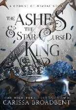 ASHES & THE STAR-CURSED KING