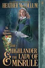 The Highlander & the Lady of Misrule