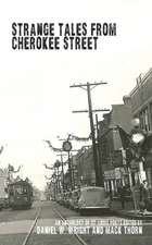 Strange Tales from Cherokee Street