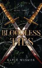 Bloodless Ties