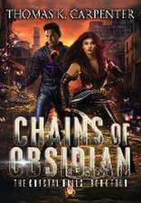 Chains of Obsidian