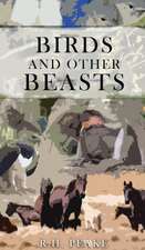 Birds and other Beasts