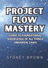 Brown, S: Project Flow Mastery