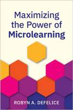 Maximizing the Power of Microlearning