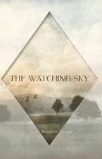 The Watching Sky