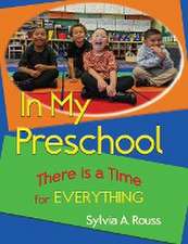 In My Preschool, There is a Time for Everything