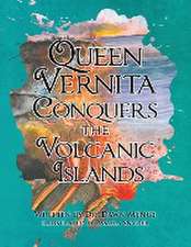 Queen Vernita Conquers the Volcanic Islands