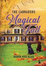 The Labradors' Magical Fall