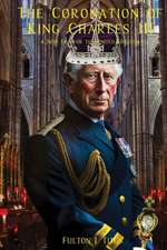 The Coronation of King Charles III