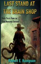 Last Stand at the Brain Shop