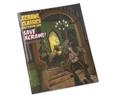 Xcrawl Classics #7: Save Xcrawl!