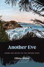 Another Eve: Shame and Desire on the Oregon Coast