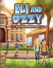 Eli and Ozzy