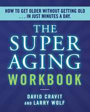 The Superaging Workbook