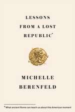 Lessons from a Lost Republic