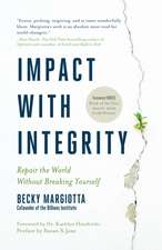 Impact with Integrity