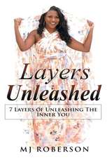 Layers Unleashed
