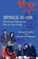 Japanese In-Law: Words and Phrases for Day-to-Day Living