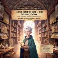 Hippocampus Hal & The Memory Maze