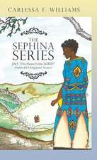 The Sephina Series