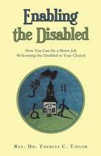 Enabling the Disabled