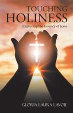 Touching Holiness