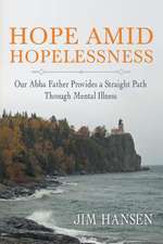 Hope Amid Hopelessness