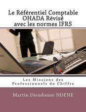 Le Referentiel Comptable Ohada Revise Avec Les Normes Ifrs