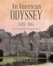 An American Odyssey 1535 - 1615