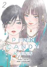 Pink Candy Kiss, Vol. 2