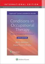 Conditions in Occupational Therapy: Effect on Occupational Performance