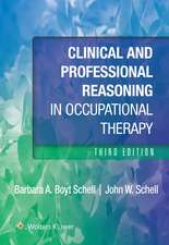 Clinical and Professional Reasoning in Occupational Therapy 3e Lippincott Connect Print Book and Digital Access Card Package