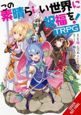 Konosuba: God's Blessing on This Wonderful World! TRPG