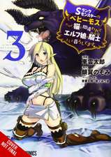 I'm a Behemoth, an S-Ranked Monster, But Mistaken for a Cat, I Live as an Elf Girl's Pet, Vol. 3 (Manga)