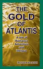 The Gold of Atlantis