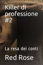 Killer Di Professione #2: La Resa Dei Conti