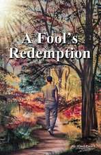 A Fool's Redemption