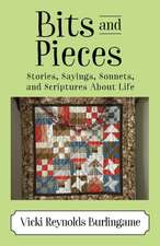 Bits and Pieces