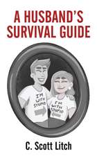 A Husband's Survival Guide