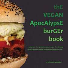 thE VEGAN ApocAlypsE burGEr book