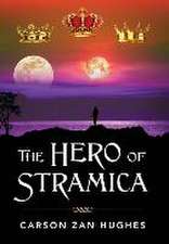 The Hero of Stramica