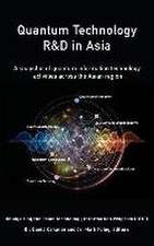 Quantum Technology R&D in Asia