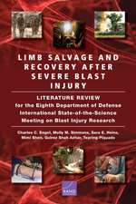 Limb Salvage and Recovery After Severe Blast Injury