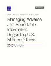 Managing Adverse and Reportable Information Regarding U.S. Military Officers