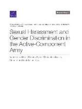 Sexual Harassment and Gender Discrimination in the Active-Component Army