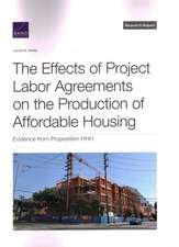 Effects of Project Labor Agreements on the Production of Affordable Housing