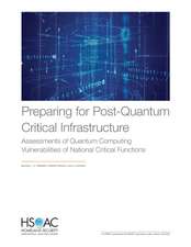 Preparing for Post-Quantum Critical Infrastructure: Assessments of Quantum Computing Vulnerabilities of National Critical Functions