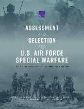 Assessment and Selection for U.S. Air Force Special Warfare: Defining Attributes and Designing Rater Training, Vol 1