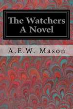 The Watchers a Novel